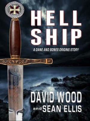 Hell Ship- a Dane and Bones Origins Story - ebook